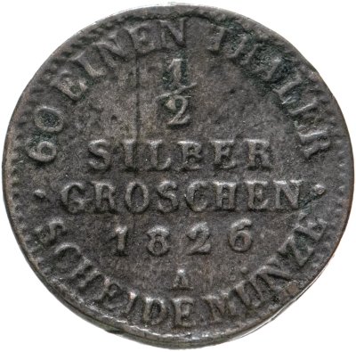 купить Германия, Пруссия 1/2 серебряных гроша 1826, знак монетного двора: "A" - Берлин