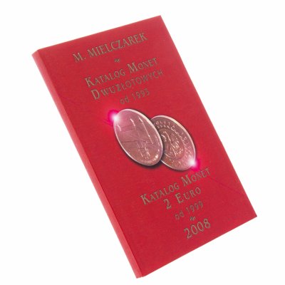 купить Каталог монет 2 злотый и 2 евро 1995-2008 год, М. Мельчарек