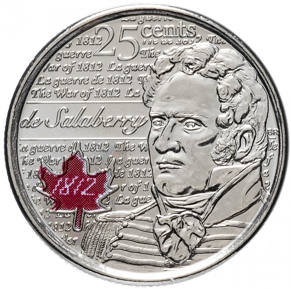 купить Канада 25 центов (cents) 2013 "Война 1812 года - Шарль де Салаберри" цветная
