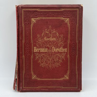 купить И.В. Гёте «Герман и Доротея» (на немецком языке), бумага, печать, коленкор, тиснение, позолоченный обрез, Германия, 1870-1890 гг.