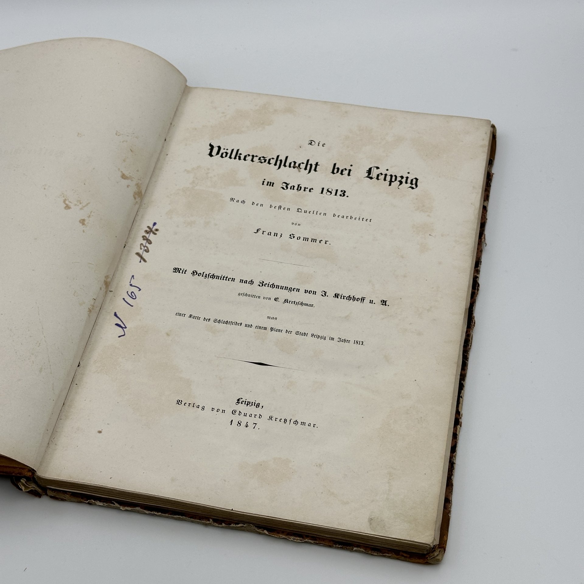 Sommer Franz «Völkerschlacht bei Leipzig im Jahre 1813», издание Eduard  Kretzschmar, бумага, печать, тиснение, Саксония, 1847 г. стоимостью 5450  руб.